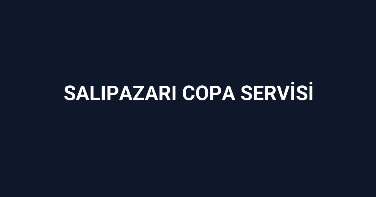 Salıpazarı Copa Servisi